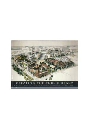 Creating the Public Realm: Public Architecture in Western Australia: 1890-2000