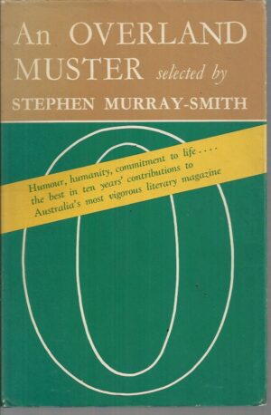 Overland Muster, An : Selections From Overland 1954-1964