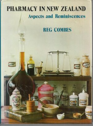 Pharmacy in New Zealand: Aspects And Reminiscences