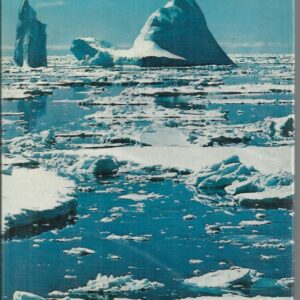 Sea and the Ice, The: A Naturalist in Antarctica