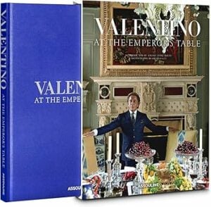 Valentino: At the Emperor's Table