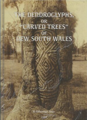 Dendroglyphs, The ,or 'Carved Trees' of New South Wales