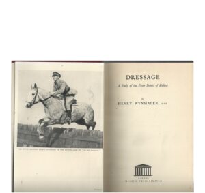 Dressage: A Study of the Finer Points of Riding