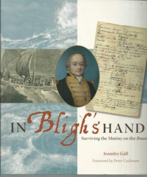 In Bligh's Hand: Surviving the Mutiny on the Bounty