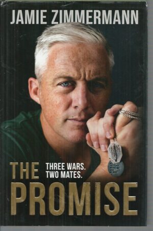 PROMISE, THE : Three Mates, Two Wars