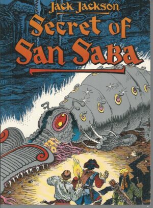 Secret of San Saba: A Tale of Phantoms and Greed in the Spanish Southwest (Death Rattle Series)
