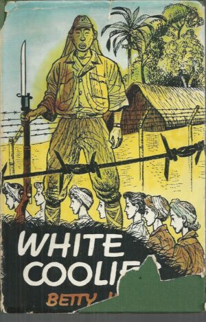 WHITE COOLIES: The graphic account of Australian nurses held captive during World War II