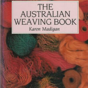 Australian Weaving Book, The