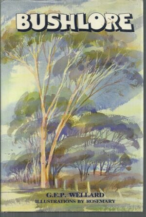 BUSHLORE or This and That from Here and There