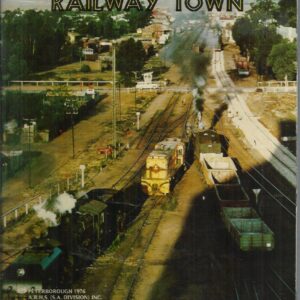Centenary of a Railway Town: Peterborough 1976