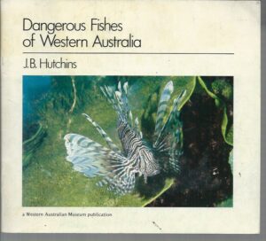Dangerous Fishes of Western Australia