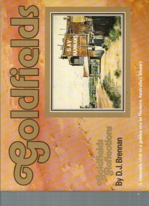 GOLDFIELDS REFLECTIONS: A romantic visit to a golden era in Western Australia's history
