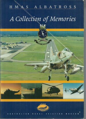 HMAS ALBATROSS: A Collection of Memories