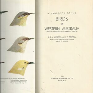 Handbook of the Birds of Western Australia, A (with the exception of the Kimberley Division)