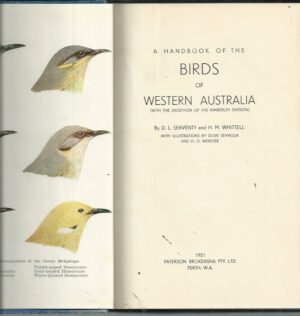 Handbook of the Birds of Western Australia, A (with the exception of the Kimberley Division)