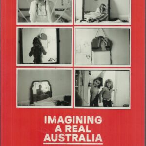 Imagining a Real Australia
