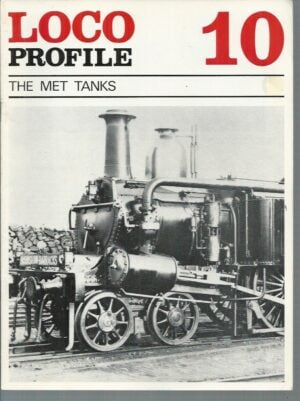 Loco Profile 10: The Met Tanks
