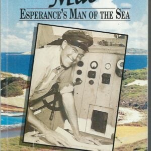 Mac – Esperance’s Man of the Sea : Don Mackenzie’s story compiled by Joan Colliver