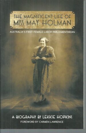 Magnificent Life of Miss May Holman, The