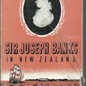 Sir Joseph Banks in New Zealand, from his journal