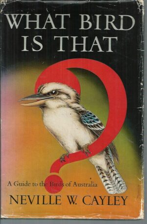 What Bird is That? A Guide to the Birds of Australia.