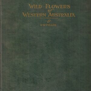 Wildflowers of Western Australia (1921)