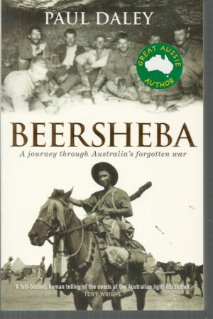 Beersheba: A Journey Through Australia's Forgotten War