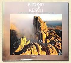 BEYOND THE REACH: Cradle Mountain - Lake St Claire National Park.
