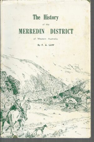 History of the Merredin District of Western Australia, The
