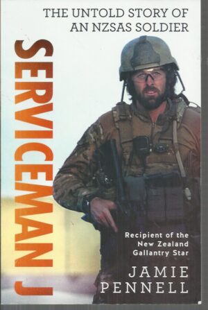 Serviceman J: The Untold Story of an NZSAS Soldier