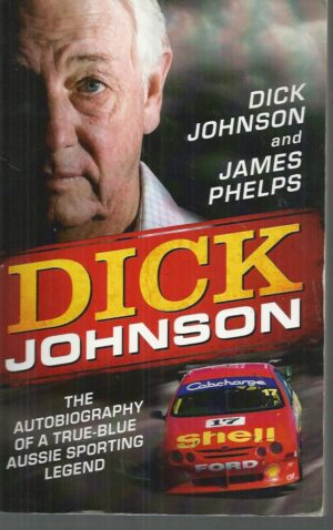 Dick Johnson Autobiography