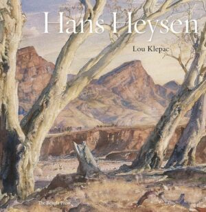 HANS HEYSEN: Paintings, Drawings and Watercolours