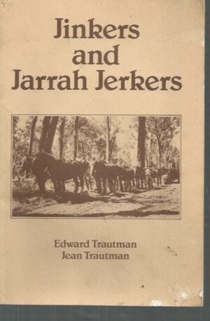 Jinkers and Jarrah Jerkers