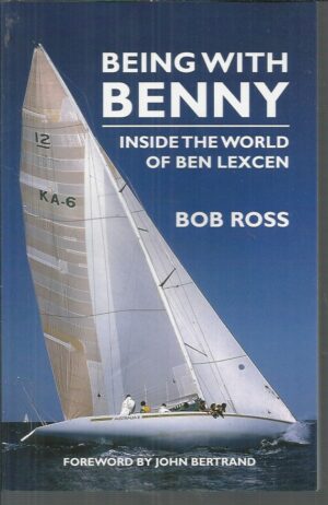 Being with Benny: Inside the World of Ben Lexcen