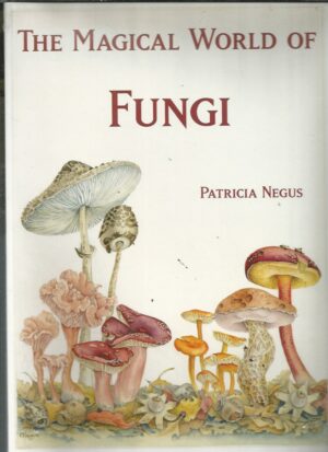 Magical World of Fungi, The