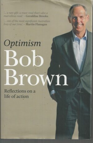 Optimism: Reflections on a Life of Action