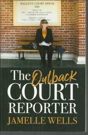 Outback Court Reporter, The