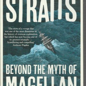 STRAITS: Beyond the Myth of Magellan