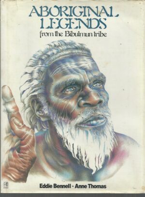 ABORIGINAL LEGENDS  from the Bibulmun Tribe