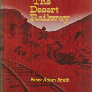 Desert Railway, The