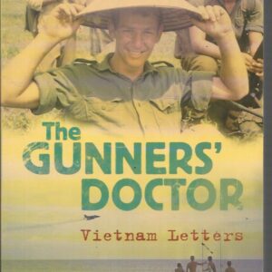 Gunners Doctor, The: Vietnam Letters