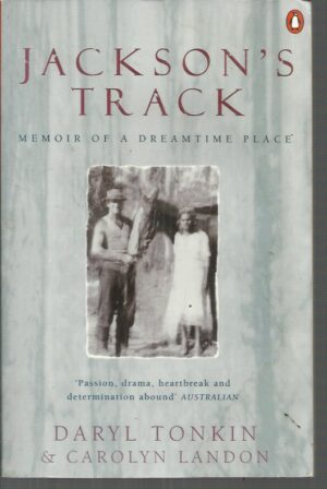 Jackson's Track : Memoir of a Dreamtime Place