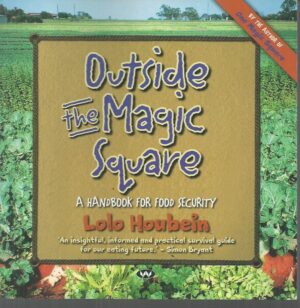 Outside the Magic Square : A Handbook for Food Security