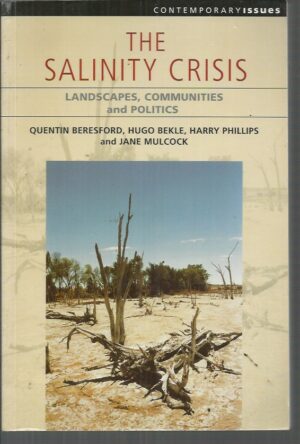 Salinity Crisis, The: Landscapes, Communities and Politics