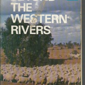 Beyond the Western Rivers