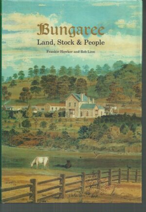 Bungaree: Land, Stock & People