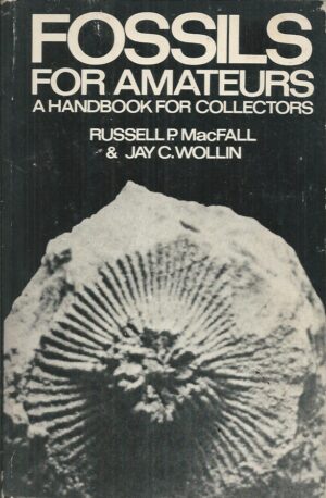 Fossils for Amateurs: A Handbook for Collectors