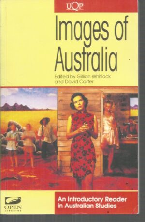 Images of Australia: An Introductory Reader in Australian Studies