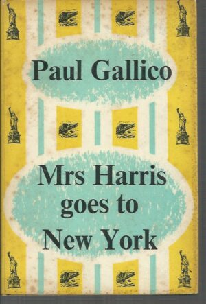 Mrs Harris Goes to New York (First Edition)