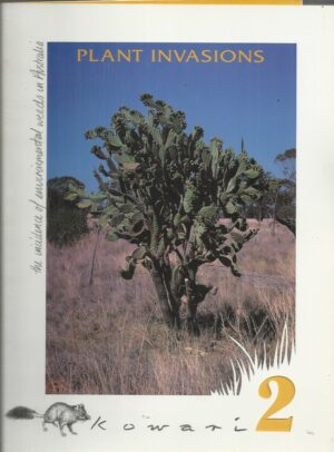 Plant Invasions : The Incidence of Environmental Weeds in Australia